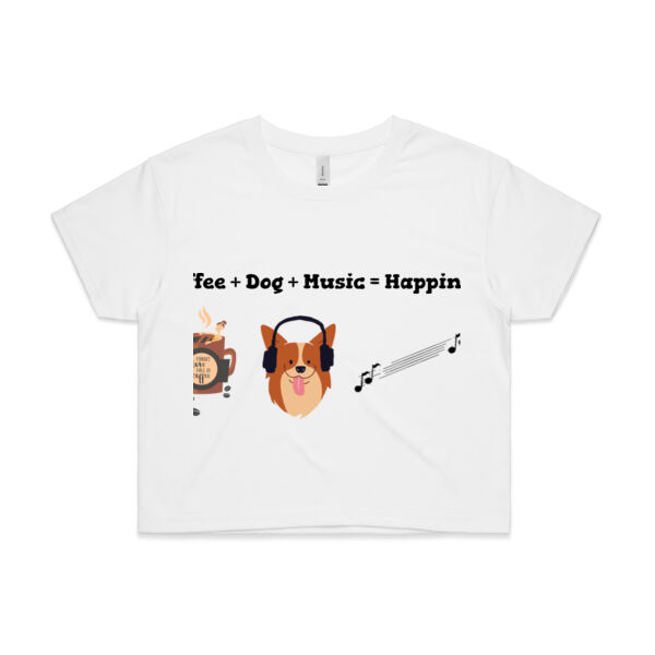 UNIQUE DESIGNS "COFFEE + DOG + MUSIC = HAPPINESS " - Womens Crop Tee Thumbnail