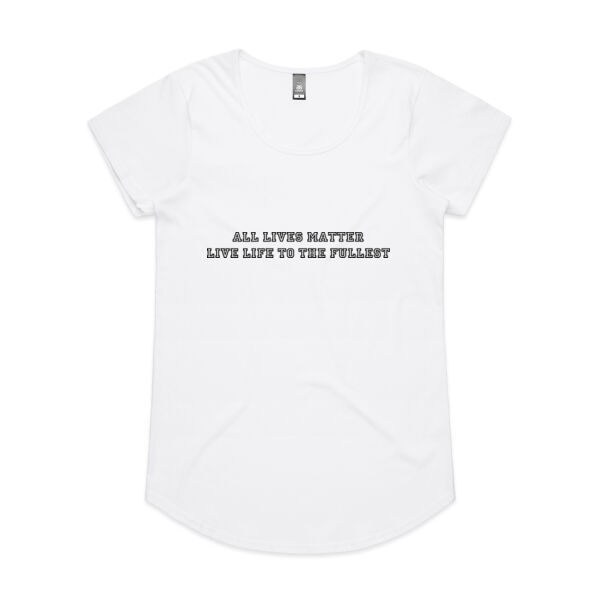 ALL LIVES MATTER_LIVE LIFE TO THE FULLEST_RESPECT - Womens Mali Tee Thumbnail