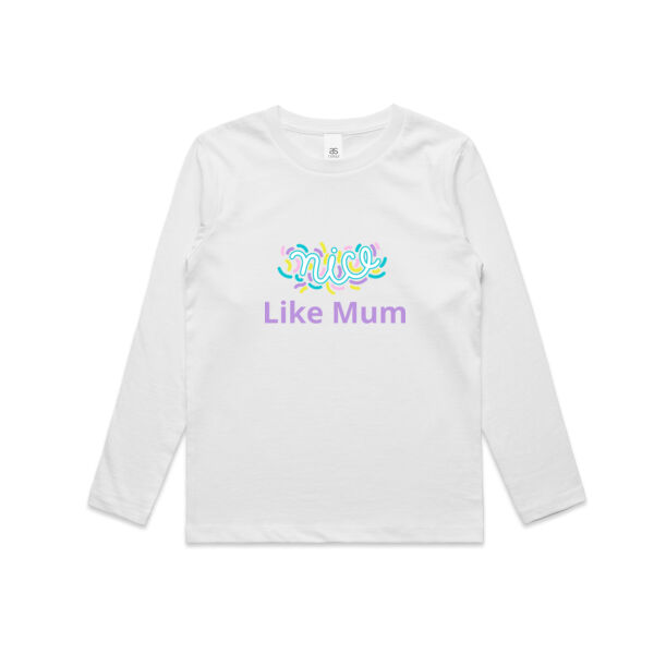 Nice like Mum - Kids Longsleeve Tee Thumbnail